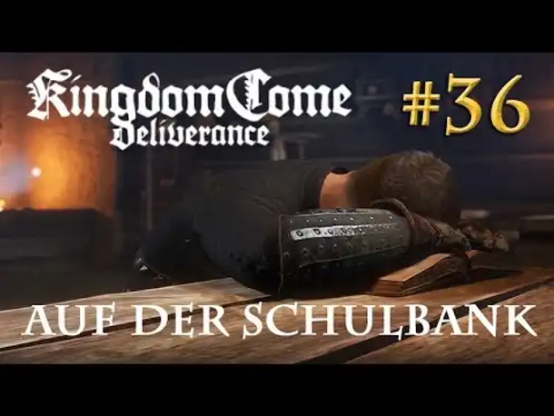 Let's Play Kingdom Come Deliverance #36: Auf der Schulbank  (Tag 27 / deutsch)