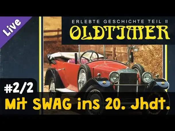 Let's Play Oldtimer (1994) #2/2: Mit SWAG ins 20. Jahrhundert ✦ Livestream-Aufzeichnung