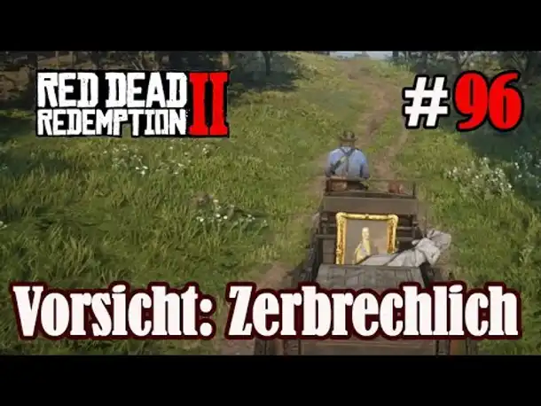 Let's Play Red Dead Redemption 2 #96: Vorsicht: Zerbrechlich [Frei] (Slow-, Long- & Roleplay)