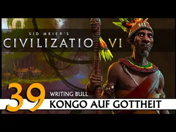 CIVILIZATION VI: Kongo (39) | Gottheit [Deutsch]
