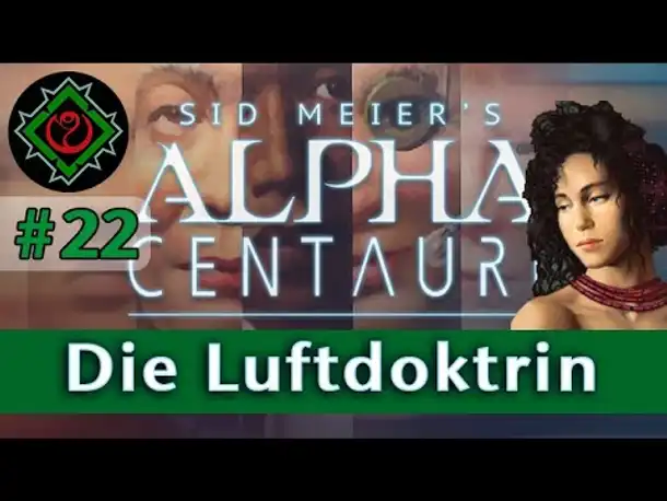 Let's Play Alpha Centauri #22: Die Luftdoktrin (Community-LP / Gaia's Stieftöchter)