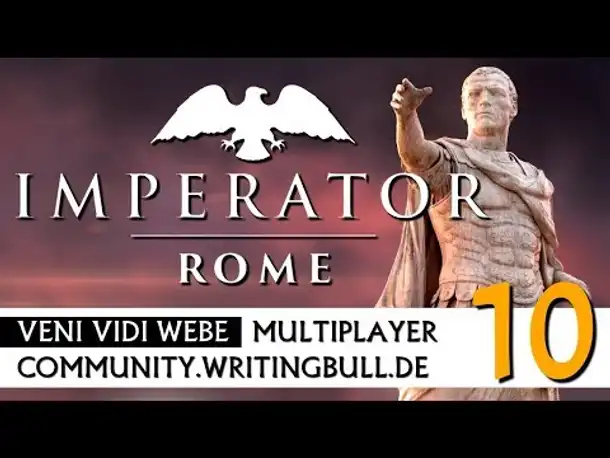 Imperator Rome: Veni Vidi WeBe | MP-Event (10) [deutsch]