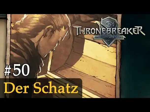#50: Der Schatz ✦ Let's Play Thronebreaker (Blind / Schwer / Deutsch)