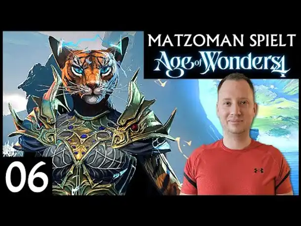 AGE OF WONDERS IV | Matzoman spielt (06) [Deutsch]