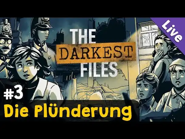 #3: Die Plünderung (Der 2. Fall) ✦ Let's Play The Darkest Files (Blind / Livestream-Aufzeichnung)