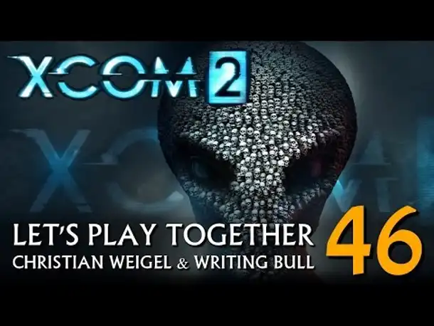 Let's Play: XCOM 2 (46) [deutsch]