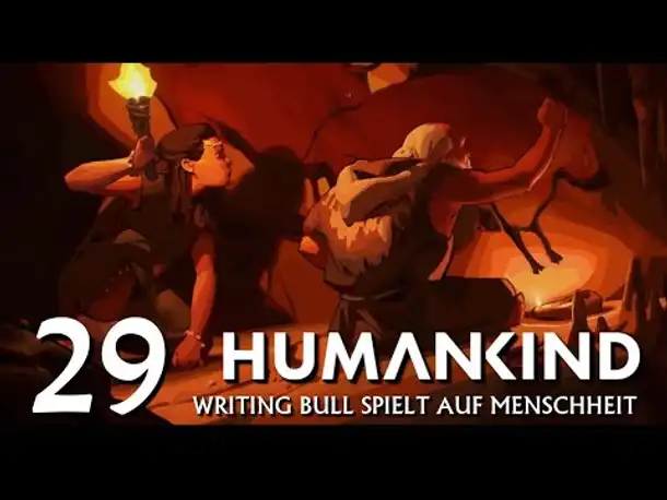 HUMANKIND: Let's Play auf "Menschheit" (29) [Deutsch]