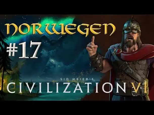 Let's Play Civilization 6 - Norwegen #17: Ostsiedlung (gameplay / german / deutsch)