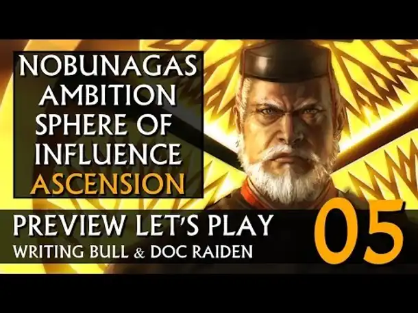 Preview Let's Play: Nobunaga's Ambition - Ascension (05) [deutsch]