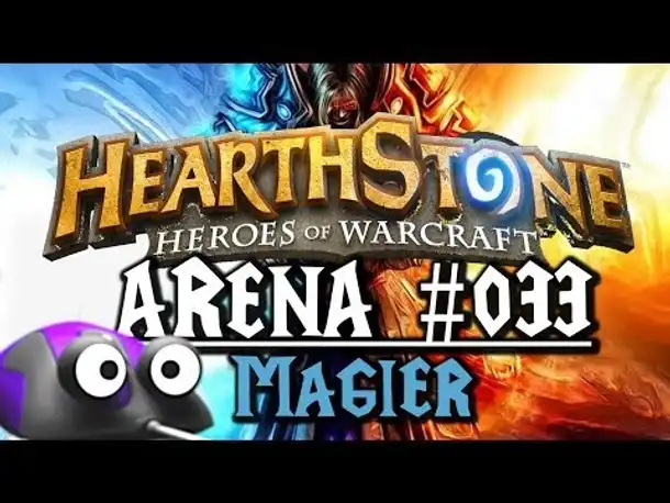 Let's Play HEARTHSTONE: HEROES OF WARCRAFT Arena #033 Magier (German Gameplay Deutsch)