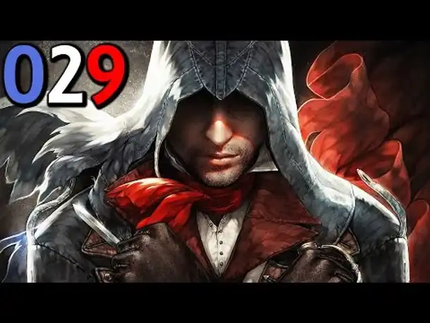 Let's Play Assassin's Creed Unity Gameplay German Deutsch Part 29 | AC 5 | PS4 [x] | PC |  Xbox One