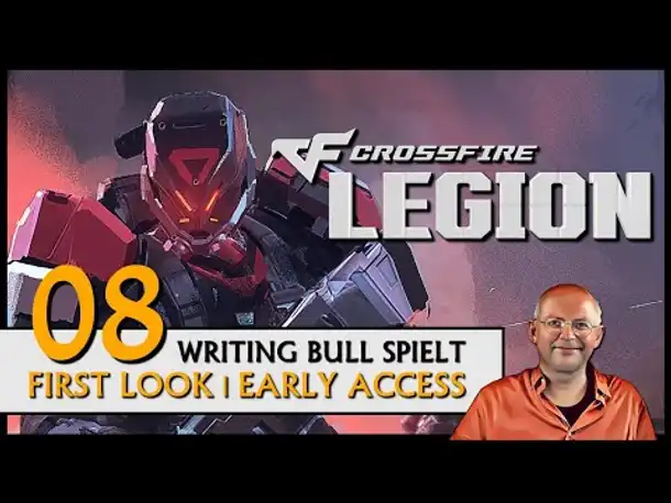 CROSSFIRE: LEGION - Early Access (08) [Deutsch] [Werbung]