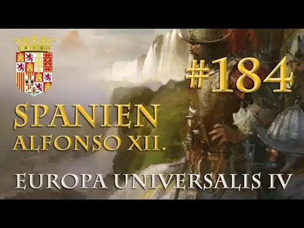 Let's Play Europa Universalis 4 – Spanien #184: Am toten Meer (Alfonso XII./Hausregeln)