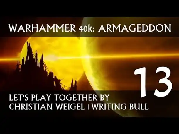 Let's Play: Warhammer 40k Armageddon (13) [deutsch]