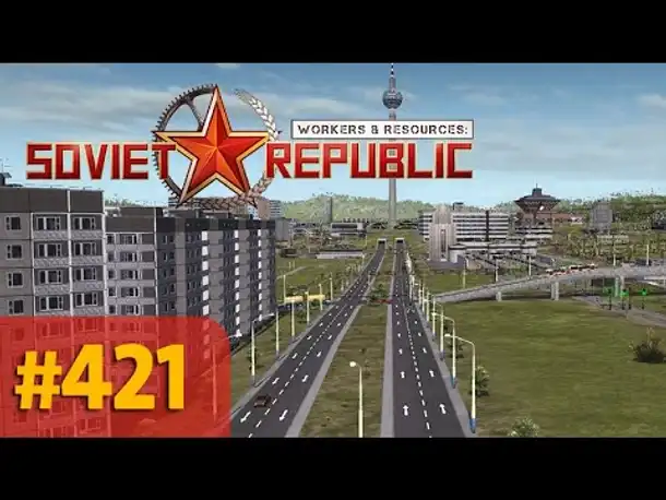 #421: Die Protzdamer Allee  ✦ Let's Play Workers and Resources (Gameplay / Deutsch)