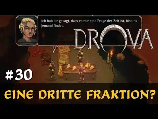 #30: Eine dritte Fraktion? ✦ Let's Play Drova (Blind / Long-, Slow- & Roleplay)