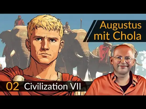 Civilization 7: Augustus + Chola (02) | #CIV7 #OneMoreTurn #Deutsch