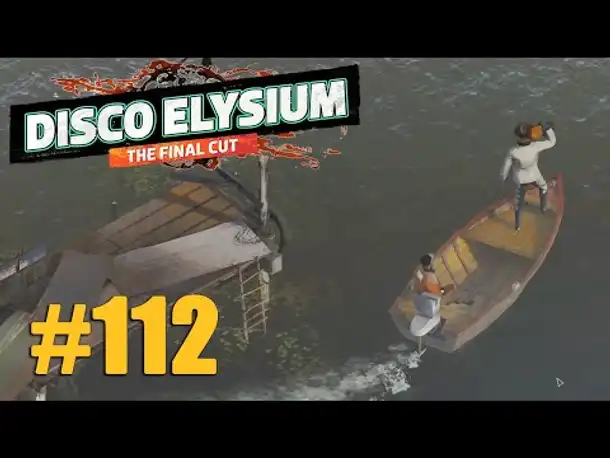 Let's Play Disco Elysium #112: Reif für die Insel (Final Cut / Deutsch / Blind)