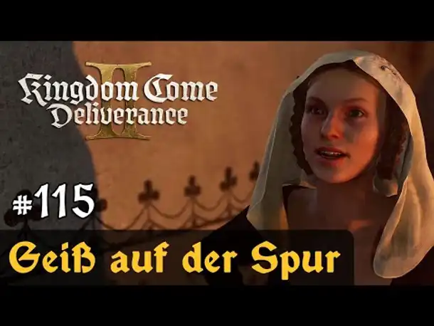 #115: Geiß auf der Spur ✦ Let's Play Kingdom Come Deliverance 2 (Slow-, Long- & Roleplay)/ Blind