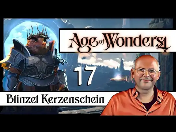 AGE OF WONDERS 4: Blinzel Kerzenschein (17) [Deutsch]