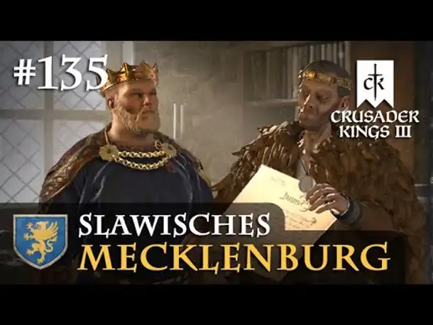 Let's Play Crusader Kings 3 #135: Gedicht oder Drohung? (Slawisches Mecklenburg/ Rollenspiel)