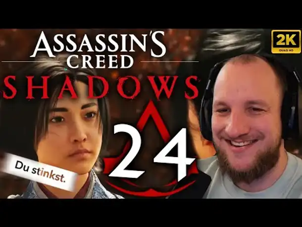 Lets Play Assassin's Creed Shadows (Deutsch) - [2K] #24 - Wir werden Angemacht, aber geben KORB! 😈💀