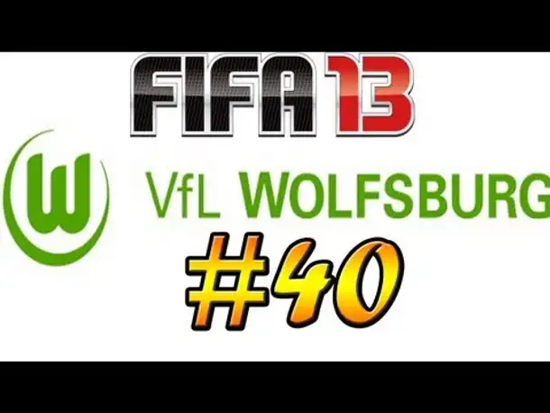 Let's Play Fifa 13 - Online Saison #40 - VfL Wolfsburg [Deutsch/German]
