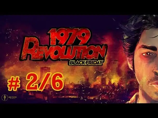 Let's Play 1979 Revolution: Black Friday – #2/6 (Blind / deutsch)