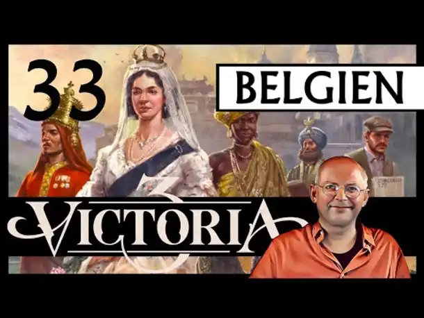 WB erklärt: VICTORIA 3 für Einsteiger | Belgien (33) [Deutsch]