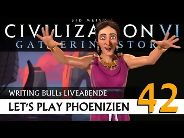Live Let's Play: Gathering Storm - Phönizier (42) | Civilization VI