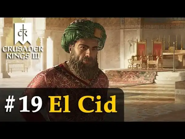 #19: Der große Plan des Amir al-Umara ✦ El Cid ✦ Let's Play Crusader Kings 3 (Rollenspiel)