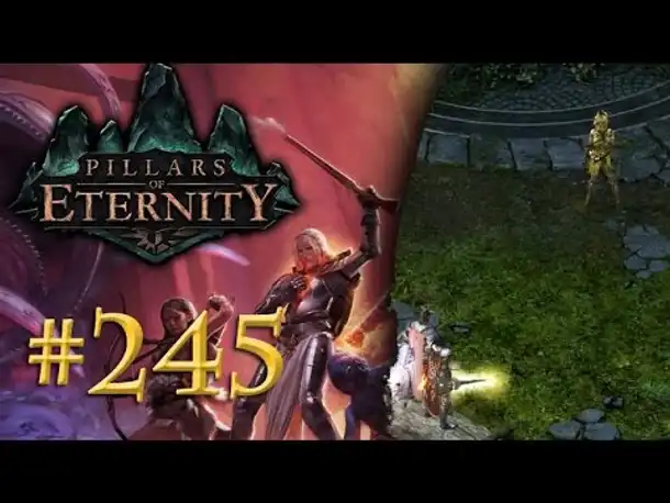 Let's Play Pillars of Eternity #245: Die zwei Schwestern (Blind /Expert / Deutsch)