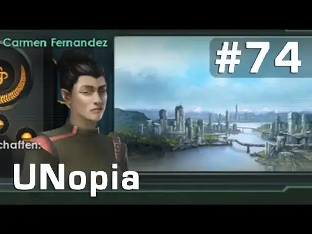 Let's Play Stellaris UNopia #74: Überglücklich ► Carmen Fernandez (deutsch / Roleplay)