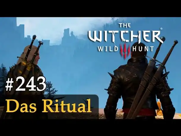 #243: Das Ritual ✦ Let's Play The Witcher 3 (Next Gen / Slow-, Long- & Roleplay)