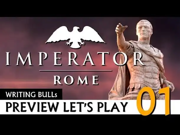 Preview Let's Play | Tutorial: Imperator Rome - Rom (01) [Deutsch]