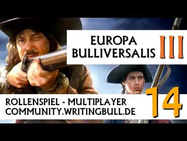Europa Universalis IV: MP-Event "Bulliversalis III" (14) [deutsch]
