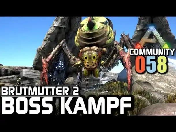 Ark Survival Evolved Gameplay German | #058 BOSS Brutmutter Kampf | Let's Play Deutsch