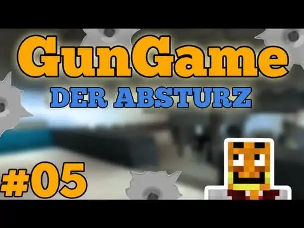 GUN GAME ● DER ABSTURZ  ● #05
