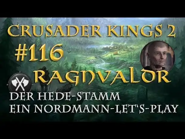 Let's Play Crusader Kings 2 – Der Hede-Stamm #116: Der Selige (Rollenspiel/deutsch)