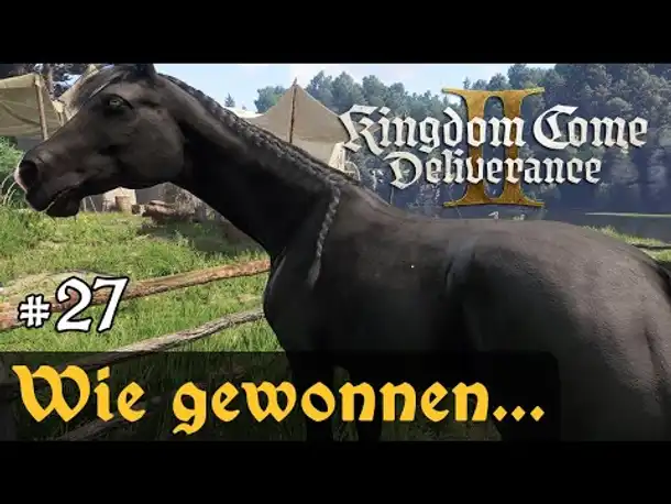 #27: Wie gewonnen... ✦ Let's Play Kingdom Come Deliverance 2 (Slow-, Long- & Roleplay / Blind)