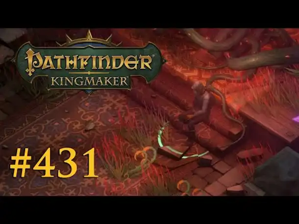 Let's Play Pathfinder: Kingmaker #431 – An alter Wirkungsstätte (Blind / Deutsch)
