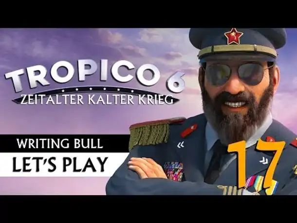 Let's Play: Tropico 6 - Kalter Krieg (17)