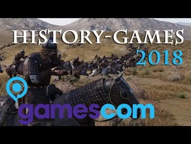 Gamescom 2018: Die History-Games im Überblick (Mount & Blade 2, Siedler, Kingdom Come u.v.m.)