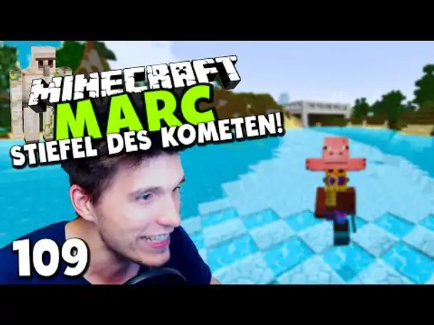 Minecraft MARC #109 ✪ ALLES IST SCHEIßE?! & STIEFEL DES KOMETEN SIND FERTIG!
