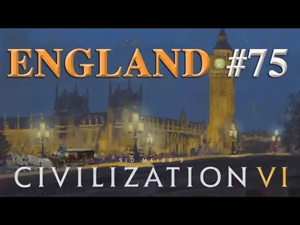 Let's Play Civilization 6 – England #75: Im Feindesland (Community-LP)