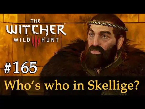 #165: Who's who in Skellige ✦ Let's Play The Witcher 3 (Next Gen / Slow-, Long- & Roleplay)