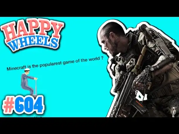 CALL OF DUTY IST POPULÄRER ALS MINECRAFT?! ✪ Happy Wheels #604