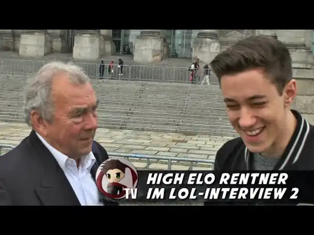 High Elo Rentner im League of Legends Interview 2.0