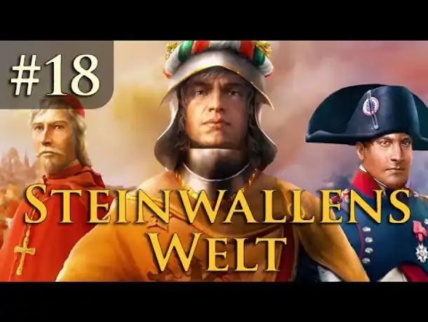 Steinwallens Welt #18: Stellaris Federations, EU4 Emperor, Anno 1800 Season 2, Realpolitiks 2 uvm.