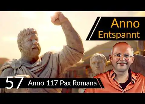 Anno Entspannt! ANNO 117: Pax Romana (57) #Deutsch